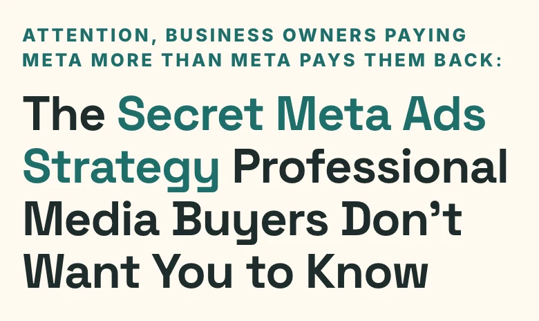 The Signal Method's pre-head and headline: "The Secret Meta Ads Strategy Professional Media Buyers Don't Want You to Know".